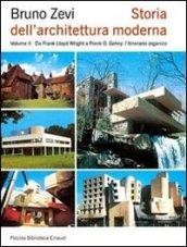 Storia dell'architettura moderna. Vol. 2: Da Frank Lloyd Wright a Frank O. Gehry: l'itinerario organico