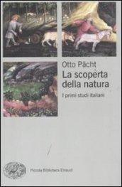 La scoperta della natura. I primi studi italiani