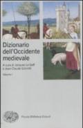 Dizionario dell'Occidente medievale: Due volumi (Piccola biblioteca Einaudi. Nuova serie Vol. 544)