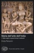 Storia dell'arte dell'India. 1.Dalle origini ai grandi templi medievali