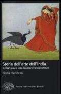 Storia dell'arte dell'India. 2.Dagli esordi indo-islamici all'indipendenza
