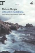 Viaggio in Sardegna: Undici percorsi nell'isola che non si vede (Super ET)