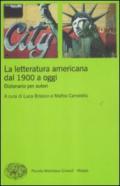 La letteratura americana dal 1900 a oggi. Dizionario per autori