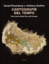 Cartografie del tempo. Una storia della linea del tempo