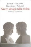 Nuovi disagi nella civiltà: Un dialogo a quattro voci (Einaudi)