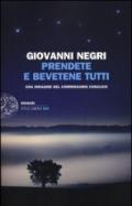 Prendete e bevetene tutti. Una indagine del commissario Cosulich