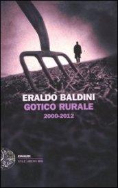 Gotico rurale 2000-2012