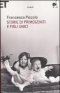 Storie di primogeniti e figli unici (Super ET)