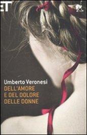 Dell'amore e del dolore delle donne (Super ET)