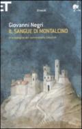 Il sangue di Montalcino. Una indagine del commissario Cosulich