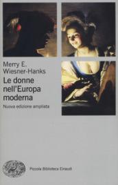 Le donne nell'Europa moderna 1500-1750