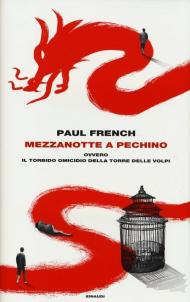 Mezzanotte a Pechino ovvero Il torbido omicidio della Torre delle Volpi