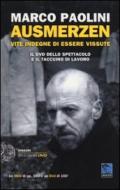 Ausmerzen. Vite indegne di essere vissute. Con DVD