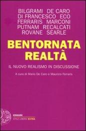 Bentornata realtà. Il nuovo realismo in discussione