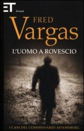 L'uomo a rovescio. I casi del commissario Adamsberg: 2