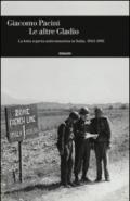 Le altre Gladio: La lotta segreta anticomunista in Italia. 1943-1991 (Einaudi. Storia Vol. 53)