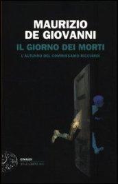 Il giorno dei morti. L'autunno del commissario Ricciardi