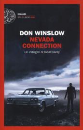 Nevada Connection (Le indagini di Neal Carey Vol. 3)