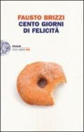 Cento giorni di felicità