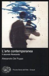 L'arte contemporanea. Il secondo Novecento