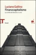 Finanzcapitalismo. La civiltà del denaro in crisi