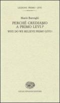 Perché crediamo a Primo Levi?: Why do we believe Primo Levi? (Lezioni Primo Levi Vol. 4)