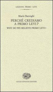 Perché crediamo a Primo Levi?: Why do we believe Primo Levi? (Lezioni Primo Levi Vol. 4)