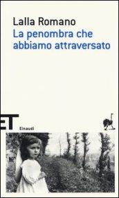 La penombra che abbiamo attraversato
