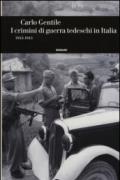 I crimini di guerra tedeschi in Italia (1943-1945)