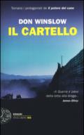 Il cartello (Le avventure di Art Keller Vol. 2)