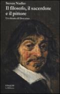 Il filosofo, il sacerdote e il pittore. Un ritratto di Descartes
