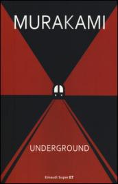 Underground. Racconto a più voci dell'attentato alla metropolitana di Tokyo