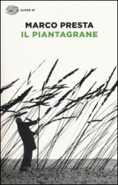 Il piantagrane