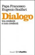 Dialogo tra credenti e non credenti