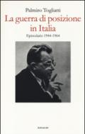 La guerra di posizione in Italia: Epistolario 1944-1964