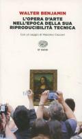 L' opera d'arte nell'epoca della sua riproducibilità tecnica