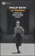 Le nemesi: Everyman-Indignazione-L'umiliazione-Nemesi