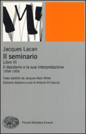 Il seminario. Libro VI. Il desiderio e la sua interpretazione (1958-1959)