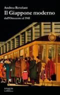 Il Giappone moderno: dall'Ottocento al 1945 (La biblioteca)