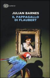 Il pappagallo di Flaubert