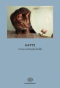 Gatti. I racconti più belli