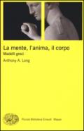 La mente, l'anima, il corpo. Modelli greci