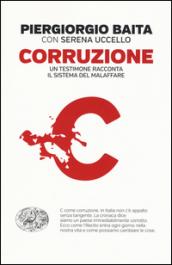 Corruzione. Un testimone racconta il sistema del malaffare