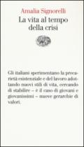 La vita al tempo della crisi