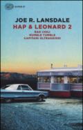 Hap & Leonard 2: Bad Chili. Rumble Tumble. Capitani oltraggiosi (Super ET)