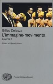 L'immagine-movimento. Cinema. 1.