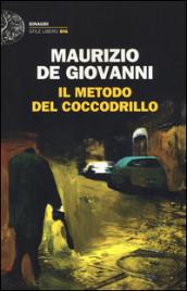 Il metodo del Coccodrillo (Einaudi. Stile libero big)