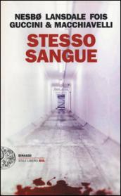 Stesso sangue (Einaudi. Stile libero big)