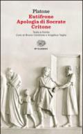 Eutifrone-Apologia di Socrate-Critone. Testo greco a fronte