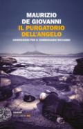 Il purgatorio dell'angelo: Confessioni per il commissario Ricciardi (Le indagini del commissario Ricciardi Vol. 14)